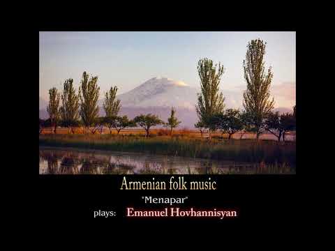 Emanuel Hovhannisyan - Menapar (Armenian folk music)