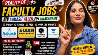 Reality of Faculty jobs, how to get into as a faculty in PW Akash Allen, #jobsea