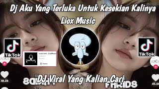 Download lagu DJ AKU YANG TERLUKA UNTUK KESEKIAN KALINYA SOUND LIOX MUSIC -SEMOGA ENGKAU BAHAGIA VIRAL TIKTOK 2023 mp3 Download lagu DJ AKU YANG TERLUKA UNTUK KESEKIAN KALINYA SOUND LIOX MUSIC -SEMOGA ENGKAU BAHAGIA VIRAL TIKTOK 2023 mp3