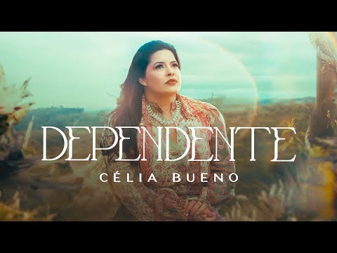 Célia Bueno - Dependente - (Clipe Oficial)