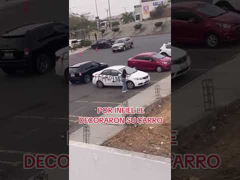 #Guayas #Daule || Por infiel, una mujer le dejó un "bonito recuerdo" en el carro a su ex