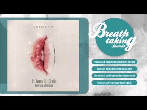 Goldroom - Fifteen ft Chela (Brenda M Remix)