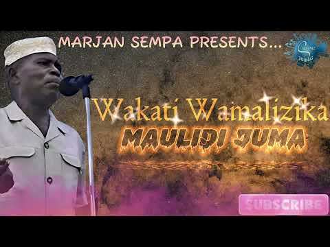 Wakati Wamalizika - MAULIDI JUMA ( Official Music Audio). MARJAN SEMPA