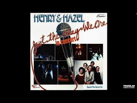 Just the Way We Are: In Concert 2LP Set - Henry & Hazel Slaughter (1979) [Full Album]