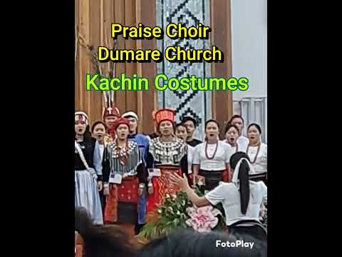 Kachin Choir with Costume