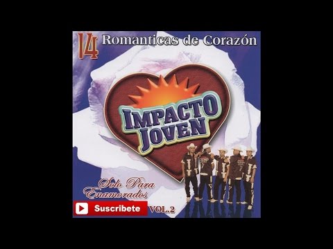 Impacto Joven - Romantico Incurable