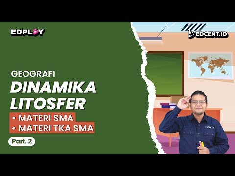 DINAMIKA LITOSFER : Vulkanisme (Intrusi Ekstrusi Magma) – Geografi SMA & TKA | Part 2