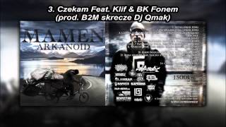 #3 Mamen Arkanoid - Czekam feat. Klif, BK Fonem, DJ Qmak - 1500 km od Domu