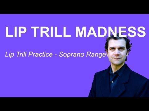Lip Trill Practice Video - Soprano Range