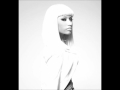 Nicki Minaj - Did It On'em (HQ)! 