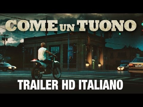 Come Un Tuono - Trailer ufficiale HD