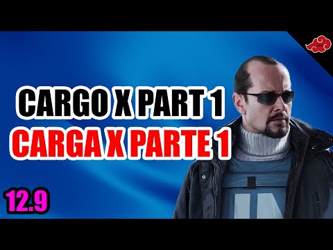CARGO X PART 1/CARGA X  PARTE 1 - Escape From Tarkov