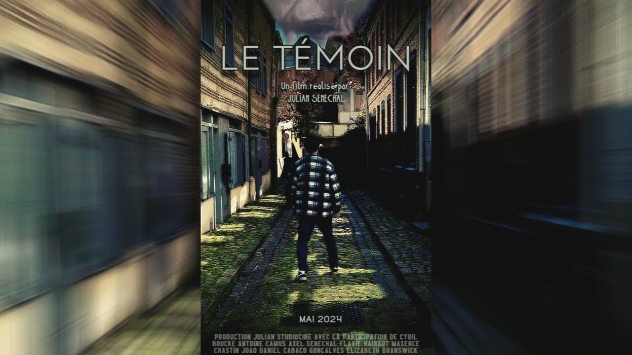 Miniature de la vidéo Le Témoin - Julian Sénéchal (court-métrage) 2024 du film Le Témoin