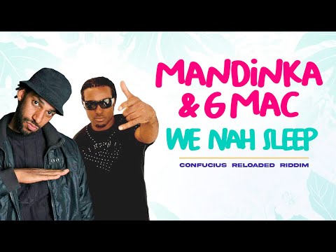 Mandinka & G Mac - We Nah Sleep