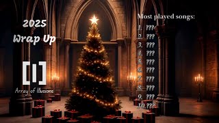 Array of Illusions - Wrap Up 2025