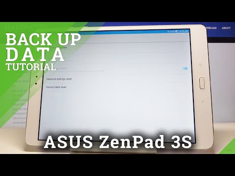 How to Activate Google Backup in ASUS ZenPad 3S – Backup Data