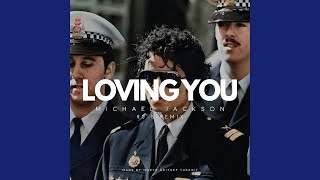 Loving You (80&#39;s Remix) - Michael Jackson