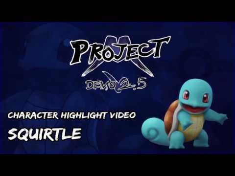 Project M Demo 2.5 Roster Reveal: Squirtle!