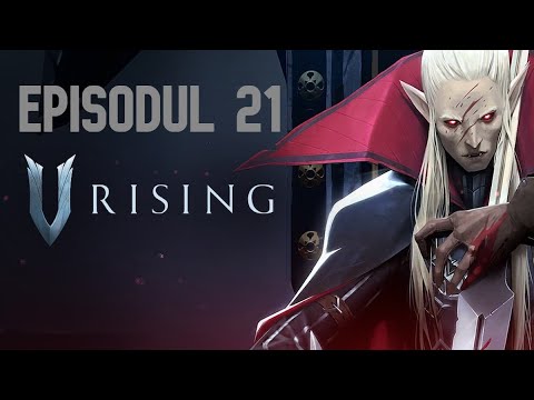 V RISING EPISODUL 21: BESTIA DE PE MUNTE