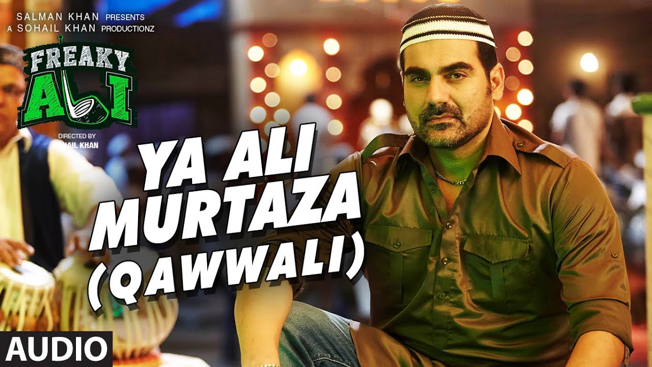 Ya Ali Murtaza Lyrics  | Freaky Ali | Nawazuddin Siddiqui, Arbaaz Khan | Danish Sabri, Payal Dev | Sajid Ali, Wajid Ali