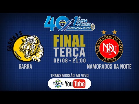 Garra FS x Namorados da Noite  • Final • 1ª Copa 40então Arena Filsan/Berega