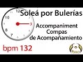 Soleá por Bulerías |♩=132 | Compas de Acompañamiento | De Oro Music