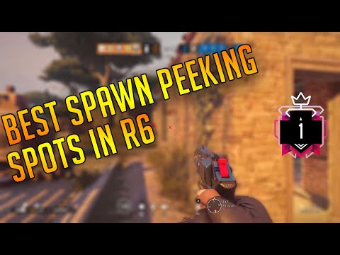 BEST SPAWN-PEEK LOCATIONS IN RAINBOW SIX SIEGE