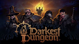 Darkest Dungeon II
