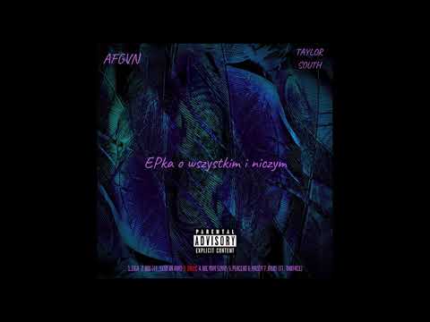 Afgvn x Taylor South - Dosyć