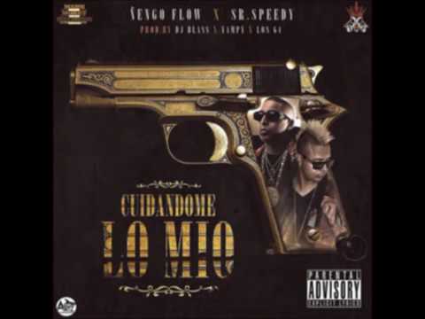 Cuidandome Lo Mio   Ñengo Flow Feat Sir Speedy Prod By  Los G4, Yampi & Dj Balss Letra