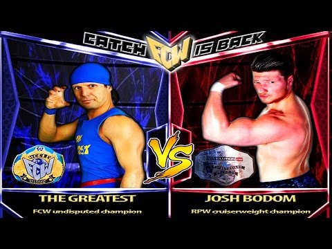 FCW CATCH IS BACK 8/4/17 THE GREATEST Vs JOSH BODOM (AL COMMENTO: JACK, PEPINHO, ALTROCCHI e ZERINI)