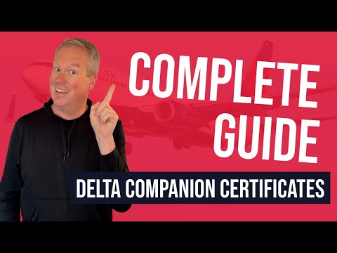 Delta Companion Certificates: Everything You Need To Know