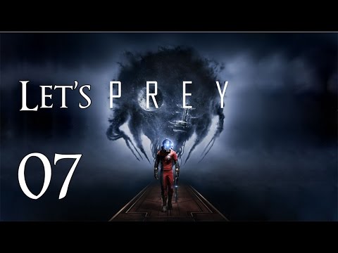 Prey - Let's Play Part 7 - Neuromod Hunting