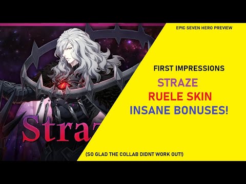 Straze First Impressions, Ruele Skin, and CRAZY EVENTS This Month!! [Epic Seven Hero Previews]