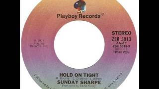 Sunday Sharpe "Hold On Tight"