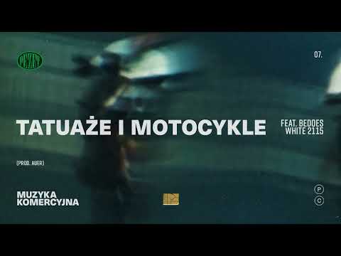 Pezet feat. Bedoes, White 2115 - Tatuaże i Motocykle (prod. Auer)