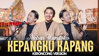 Download lagu Kepangku Kapang - Akbar Handoko || MAFIA KERONCONG mp3 Download lagu Kepangku Kapang - Akbar Handoko || MAFIA KERONCONG mp3