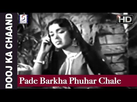 Pade Barkha Phuhar Chale - Lata Mangeshkar - Dooj Ka Chaand - Ashok Kumar, Bharat Bhushan