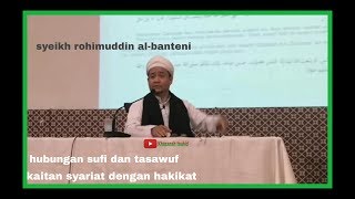 Download lagu Syariat dengan Hakikat dan Sufi dengan Tasawuf Bersama syeikh Rohimuddin al Banteni mp3