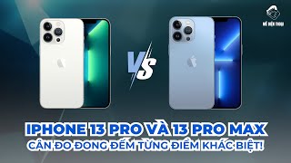 So sánh iPhone 13 Pro và 13 Pro Max