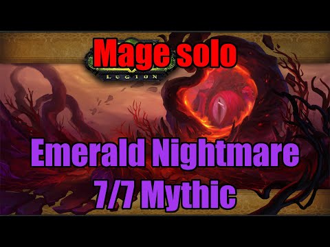 Mage solo - Emerald Nightmare Mythic - All bosses (7/7)