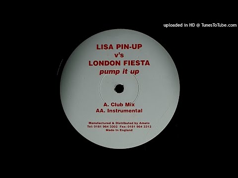 LISA PIN-UP V's LONDON FIESTA - PUMP IT UP