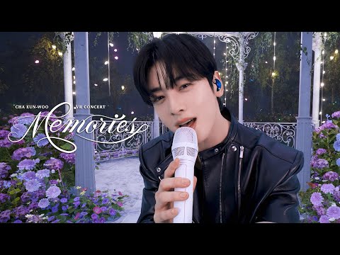 CHA EUN-WOO VR CONCERT : MEMORIES | Teaser
