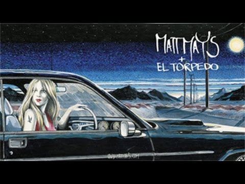 Matt Mays & El Torpedo - What Are We Going To Do Come The Month Of September