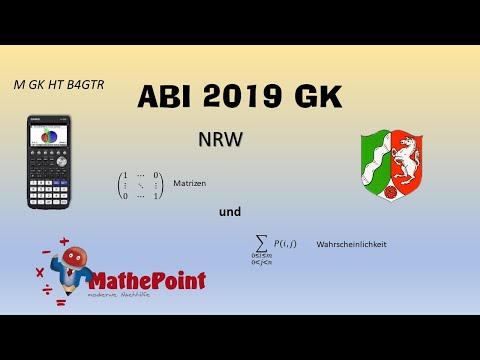 Abi 2019 NRW GK Teil B Aufgabe 4 MGKHTB4GTR Stochastische Matrizen
