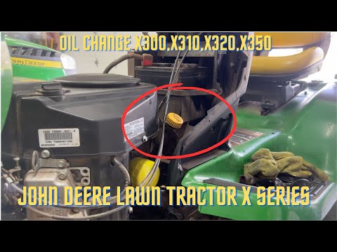 How to change the OIL:John Deere X series Lawn Tractor Mower X300, x310, X320, X330, X350, X380,X390