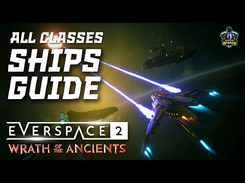 Ships guide for Everspace 2 Wrath of the Ancients