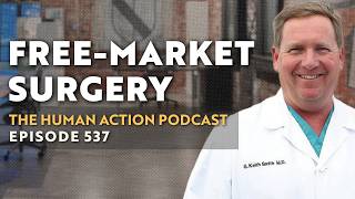 Dr. Keith Smith on the Health Insurance Cartel