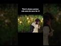 There S Always A Person Who Cares For You A Lot ️ Kdrama Love Viral Shorts