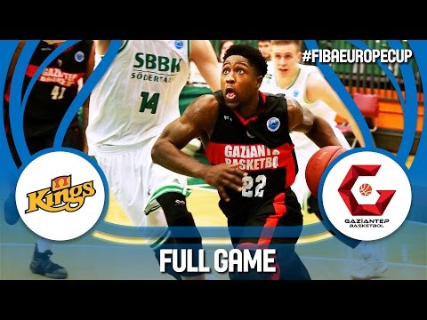 Södertälje Kings (SWE) v Gaziantep (TUR) - Full Game - FIBA Europe Cup 2016/17